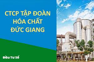 Nhận định Cổ phiếu DGC - Cổ phiếu đầu ngành hóa chất Đức Giang và triển vọng từ ngành công nghiệp bán dẫn