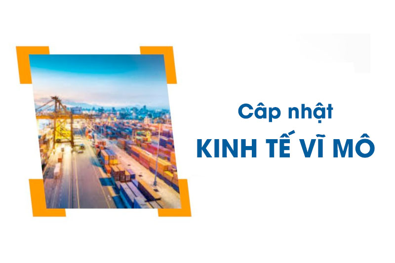 Cập nhật Kinh tế Vĩ mô: Cập nhật Chiến lược kinh tế Việt Nam giai đoạn 2024 - 2026