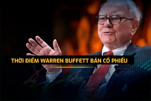 Phương pháp chọn thời điểm bán Cổ phiếu của Warren Buffett